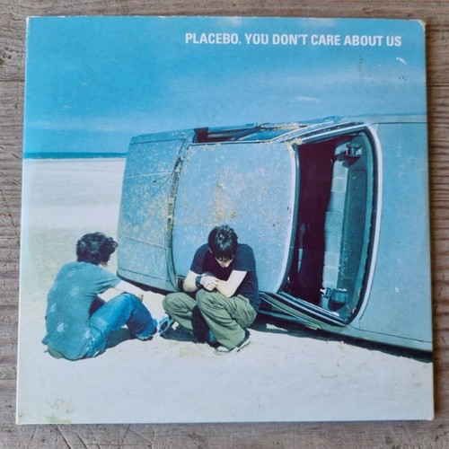 Placebo you don - ‎–, care